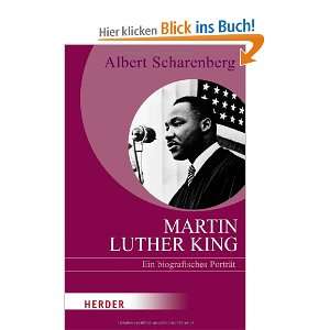 Martin Luther King Ein biografisches Porträt (HERDER spektrum 