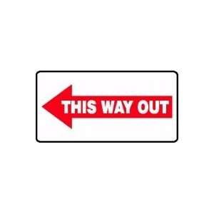  THIS WAY OUT (ARROW LEFT) Sign   7 x 14 .040 Aluminum 