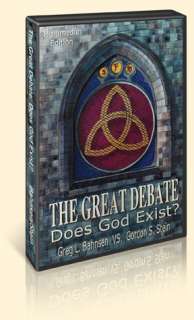 Great Debate Does God Exist? Greg Bahnsen Gordon Stein  