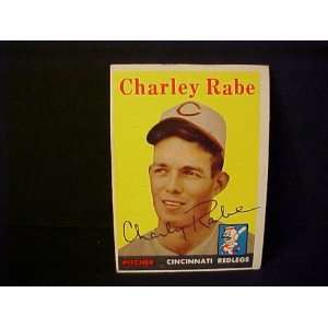 Charley Rabe Cincinnati Redlegs #376 1958 Topps Autographed Baseball 