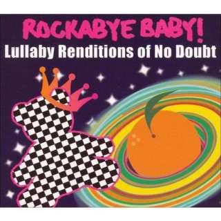 Rockabye Baby Lullaby Renditions of No Doubt.Opens in a new window