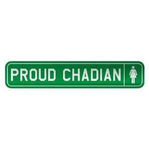     PROUD CHADIAN  STREET SIGN COUNTRY CHAD