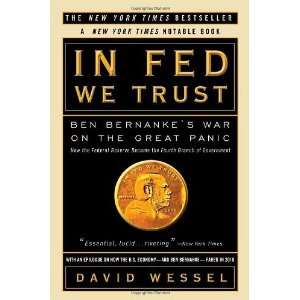  In FED We Trust Ben Bernankes War on the Great Panic By 