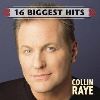 16 Biggest Hits Audio CD ~ Collin Raye