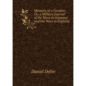   of the Wars in Germany and the Wars in England Daniel Defoe Books