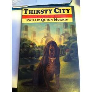 Thirsty City (Inscription to Harry Crews From Author) Hardcover 