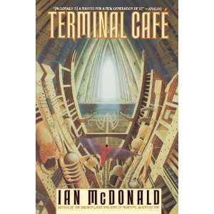 Terminal Cafe [Paperback] Ian McDonald Books