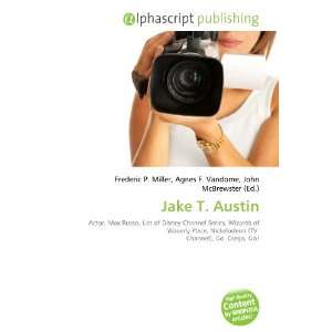  Jake T. Austin (9786134162708) Frederic P. Miller, Agnes 