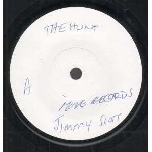  HUNT 7 INCH (7 VINYL 45) UK MOVE JIMMY SCOTT Music