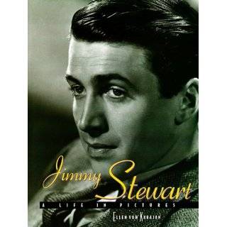 Jimmy Stewart A Life in Pictures by Ellen Von Karajan ( Hardcover 