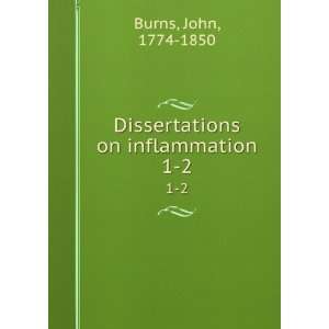  Dissertations on inflammation John Burns Books