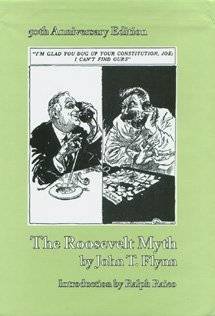 the roosevelt myth by john t flynn edition hardcover availability