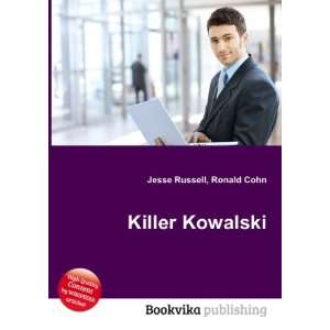  Killer Kowalski Ronald Cohn Jesse Russell Books