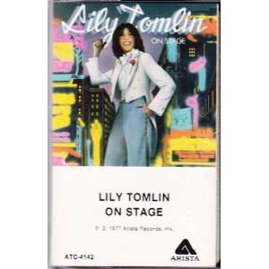  Lily Tomlin on Stage (Audio Cassette) Lily Tomlin Music