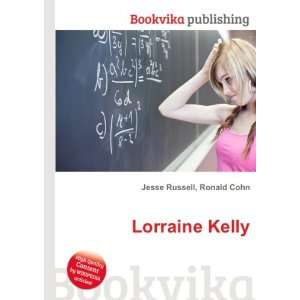 Lorraine Kelly [Paperback]