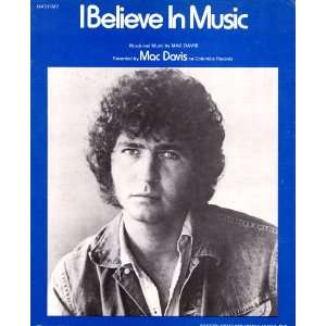    Mac Davis.I Believe In Music.Sheet Music. Mac Davis Books