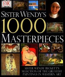 18. Sister Wendys 1000 Masterpieces by Wendy Beckett