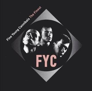 29. Finest (Rpkg) by Fine Young Cannibals