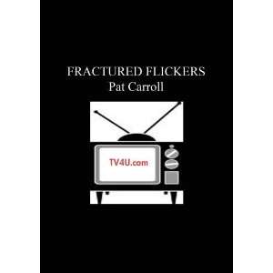  Fractured Flickers   Pat Carroll guest Movies & TV