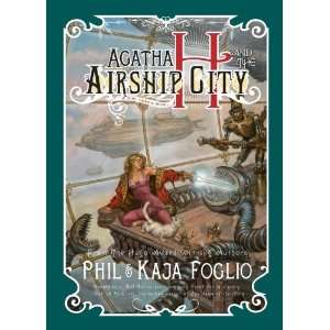   and the Airship City (Girl Genius) [Paperback] Phil Foglio Books