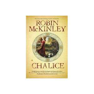  Chalice (9780441018741) Robin McKinley Books