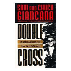   Sam Giancana and Chuck Giancana Sam. Giancana, Chuck Giancana Books