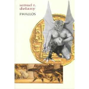  Phallos Samuel R. Delany Books