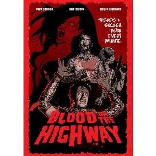 Blood on the Highway ~ Deva George, Nate Rubin, Robin Gierhart and 