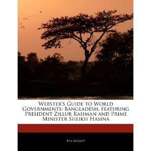   and Prime Minister Sheikh Hasina (9781170065143) Robert Dobbie Books