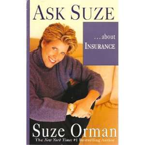  Ask SuzeAbout Insurance Suze Orman Books