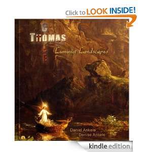 Thomas Cole Luminist Landscapes Daniel Ankele, Denise Ankele, Thomas 