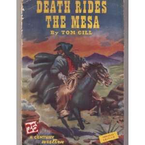  Death Rides the Mesa Tom Gill Books