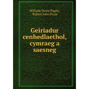   , cymraeg a saesneg Robert John Pryse William Owen Pughe Books
