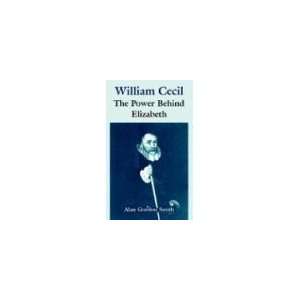  William Cecil The Power Behind Elizabeth [Paperback 