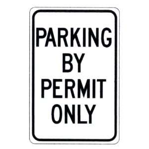  Parking By Permit Only Sign 
