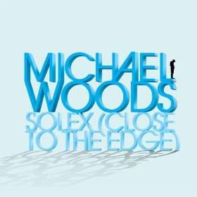  Solex (Close To The Edge) (Club Vocal Mix) Michael Woods 