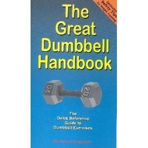  PRODUCTIVE FITNESS PUBLISHING PRF100 DH THE GREAT DUMBBELL 