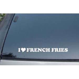  I Love French Fries Vinyl Decal Stickers 