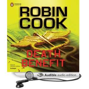  Death Benefit (Audible Audio Edition) Robin Cook, George 