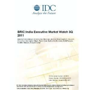  Executive Market Watch 3Q 2011 Adwaita Govind Menon, Kiran Kumar 