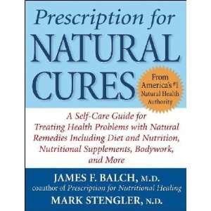   Cures (9780470262658) MD & Mark Stengler, ND James F. Balch Books