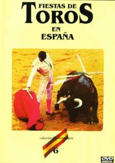 T06/ FIESTAS DE TOROS EN ESPAÑA DVD VOL.6 TOROS CON SORO, LITRI 