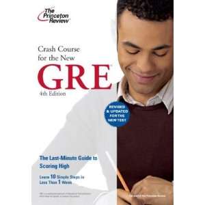  Crash Course GRE 4th Ed The Last Minute Guide to Scoring 