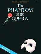The Phantom of the Opera Clarinet Sheet Music Book NEW  