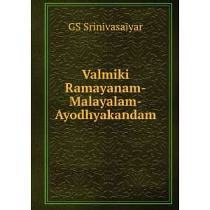  Valmiki Ramayanam Malayalam Ayodhyakandam GS 
