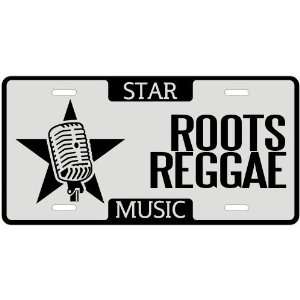  New  I Am A Roots Reggae Star   License Plate Music 