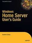 Windows Home Server Users Guide NEW by Andrew Edney